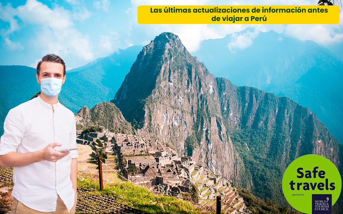 CORONAVIRUS: Lo que debes saber antes de tu viaje a Perú 2021